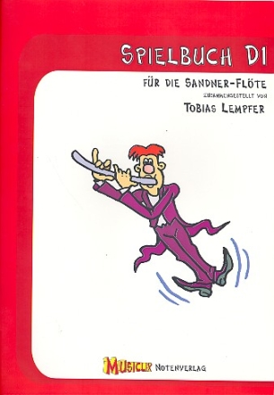 Spielbuch D1 fr Sandner-Flte in Ces/Fes (Spielmannsflte)