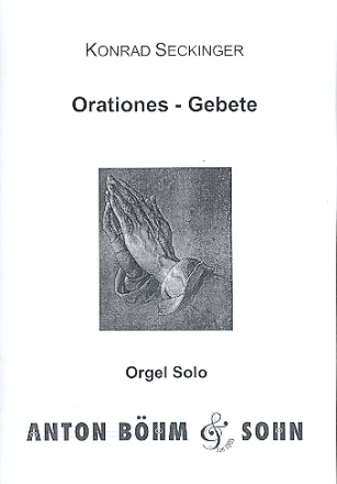 Orationes - Gebete  fr Orgel
