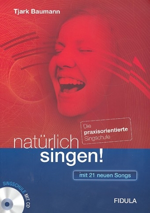 Natrlich singen (+CD) fr Chor (Singen im Klassenverband) (z.T. mit Klavier) Partitur
