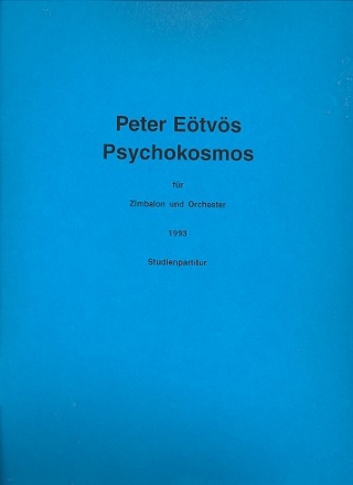 Psychokosmos fr Zimbalom und Orchester Studienpartitur