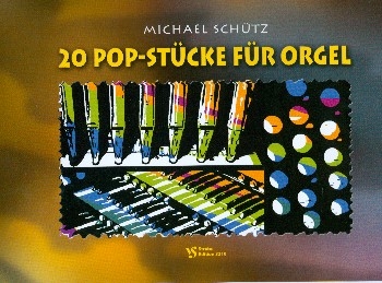 20 Pop-Stücke für Orgel (z.T. mit Schlagzeug)