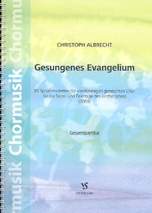 Gesungenes Evangelium fr gem Chor a cappella Partitur