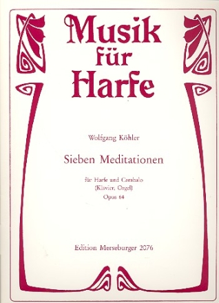 7 Meditationen op.64 fr Harfe und Cembalo (Klavier, Orgel)