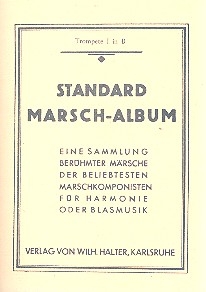 Standard-Marsch-Album: fr Blasorchester Trompete 1