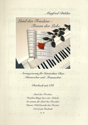 Land des Friedens - Traum der Liebe (+CD) fr gem Chor (SATB) und Klavier Chorbuch mit Kopierrecht und Klavierpartitur