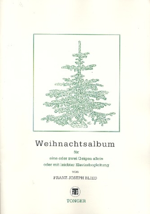 Weihnachtsalbum fr 1-2 Violinen und Klavier