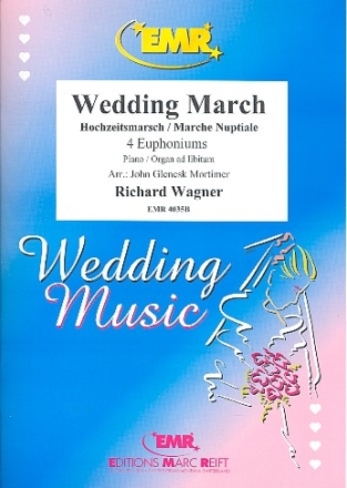 Wedding March for 4 euphoniums (piano/organ ad lib) score and parts