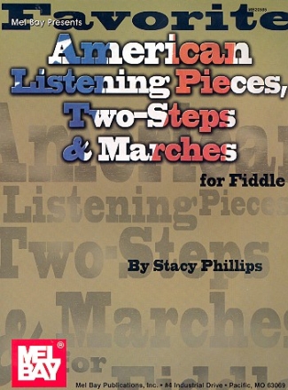 Favorite American Listening Pieces, Two-Steps and Marches: for violin