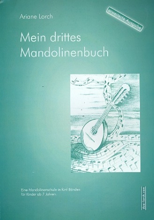 Mein drittes Mandolinenbuch fr 1-2 Mandolinen (Mandoline und Gitarre) Spielpartitur