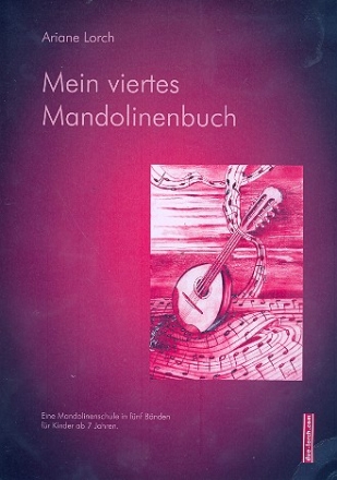 Mein viertes Mandolinenbuch fr 1-2 Mandolinen (Mandoline und Gitarre) Spielpartitur
