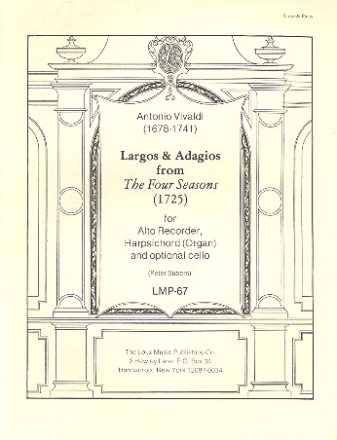 Largos und Adagios from 'The four Seasons' for alto recorder, harpsichord (organ) and opt. cello