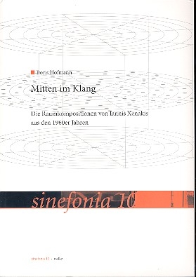 Mitten im Klang Die Raumkompositionen von Iannis Xenakis aus den 1960er Jahren