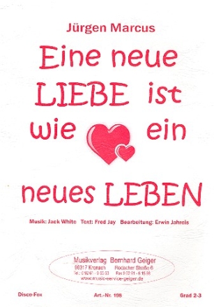 Eine neue Liebe ist wie ein neues Leben: fr Blasorchester