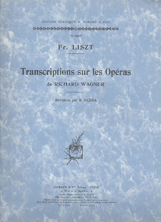 Transcriptions sur les opras de Richard Wagner pour piano