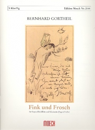 Fink und Frosch fr Sopranblockflte und Klarinette (Fagott/Violoncello) 2 Spielpartituren