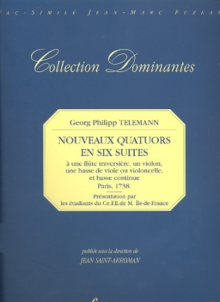 Nouveaux quatuors en 6 suites  flute, violon, basse de viole (violoncelle)  et Bc partition et parties en facsimile