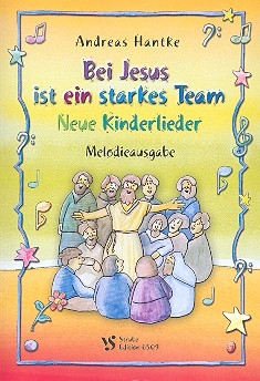 Bei Jesus ist ein starkes Team Melodieausgabe