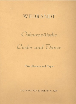Osteuropische Lieder und Tnze fr Flte, Klarinette und Fagott Stimmen