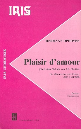 Plaisir d'amour fr Mnnerchor und Klavier (a cappella) Klavierpartitur
