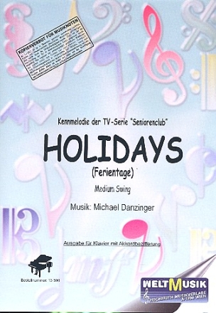 Holidays: Einzelausgabe fr Klavier mit Akkordbezifferung