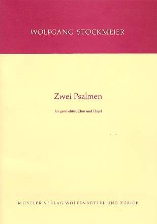 2 Psalmen fr gem Chor und Orgel Partitur