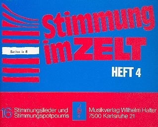 Stimmung im Zelt Band 4: fr Blasorchester Bariton in B