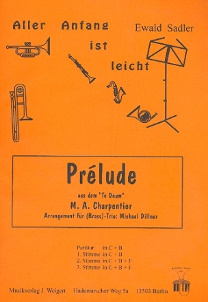 Prlude aus dem Te Deum fr dreistimmiges Blserensemble Partitur und 8 Stimmen
