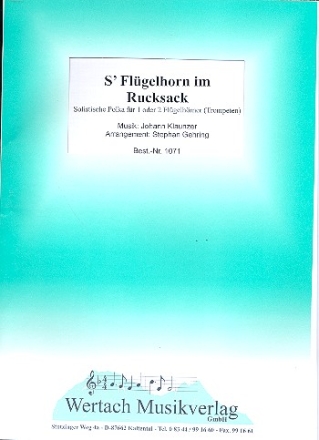 S' Flgelhorn im Rucksack  fr 1-2 Flgelhrner (Trompeten) und Blasorchester Partitur und Stimmen