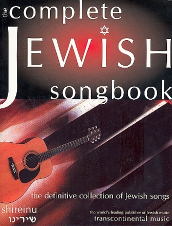 The complete Jewish Songbook: for vocal/guitar/chords songbook