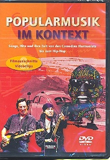 Popularmusik im Kontext DVD-Video Songs, Hits und ihre Zeit von den Comedian Harmonists bis zum Hip-Hop