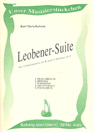Leobener-Suite fr 2 Klarinetten und 2 Hrner Partitur und Stimmen