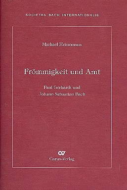 Frmmigkeit und Amt Paul Gerhardt und Johann Sebastian Bach