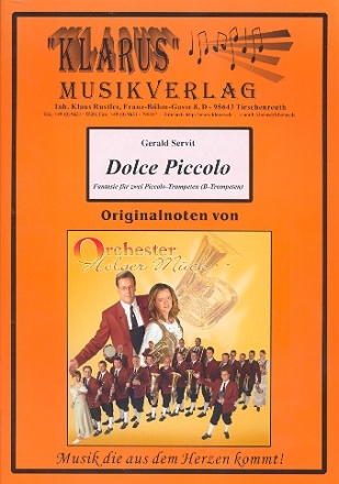 Dolce Piccolo fr 2 Piccolo-Trompeten und Blasorchester Direktion und Stimmen