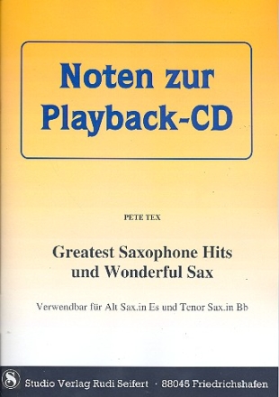 Pete Tex - Greatest Saxophone Hits und  Wonderful Sax: B- und Es-Stimme zur Playback-CD