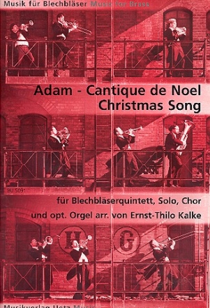 Cantique de Noel fr Sopran, gem Chor und 5 Blechblser (Orgel ad lib) Partitur und Stimmen