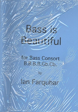 Bass is beautiful for 6 recorders (BBBBGbKb) score and parts