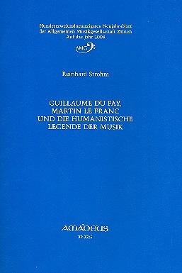 Guillaume Du Fay, Martin le Franc und die humanistische Legende der Musik