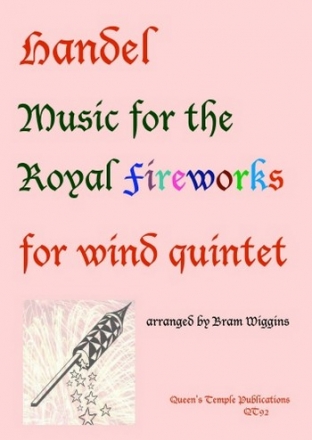 Music for the Royal Fireworks for flute, oboe, clarinet, horn and bassoon score and parts