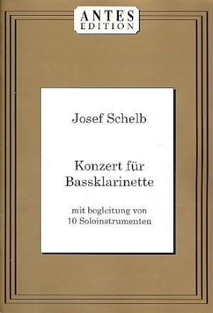 Konzert fr Baklarinette mit Begleitung von 10 Soloinstrumenten Partitur