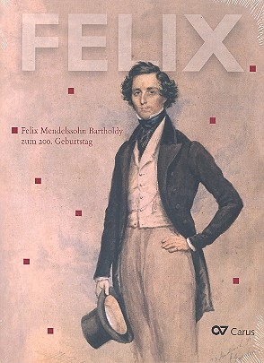 Felix Mendelssohn Bartholdy zum 200. Geburtstag Ausstellungskatalog