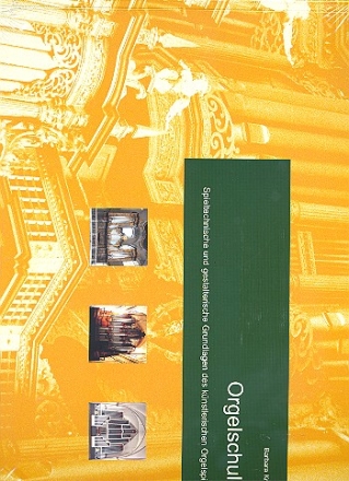 Orgelschule  3. Auflage 2011