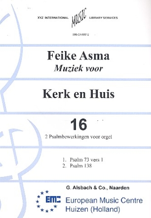 Muziek voor Kerk en Huis vol.16 - Twee Psalmbewerkingen fr Orgel