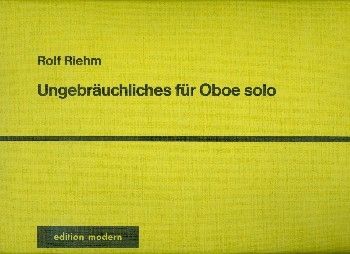 Ungebruchliches fr Oboe solo