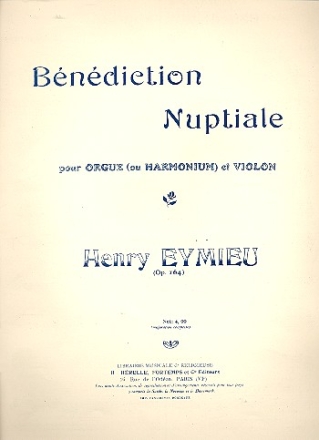 Bndiction nuptiale op.164 pour violon et orgue (harmonium)