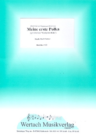 Meine erste Polka: fr Blasorchester