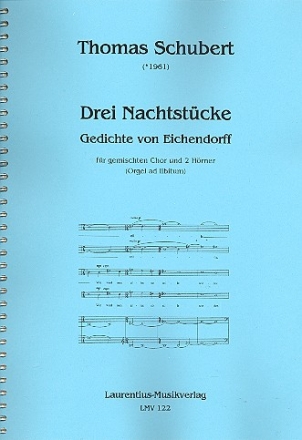 3 Nachtstcke fr gem Chor und 2 Hrner (Orgel ad lib) Partitur