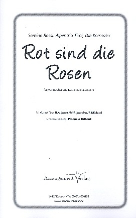 Rot sind die Rosen fr Mnnerchor a cappella (Klavier ad lib) Chorpartitur