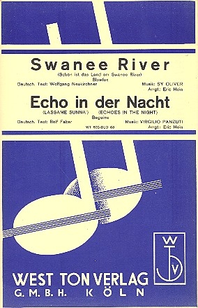 Schn ist das Leben am Swanee River und  Echo in der Nacht: fr Salonorchester