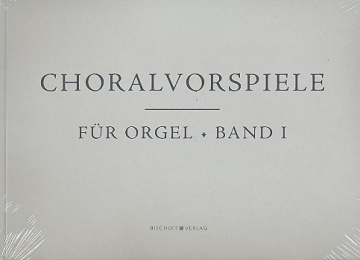 Choralvorspiele Band 1 fr Orgel