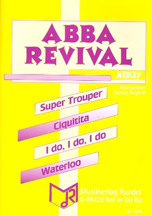 Abba Revival (Medley): fr Blasorchester Partitur und Stimmen
